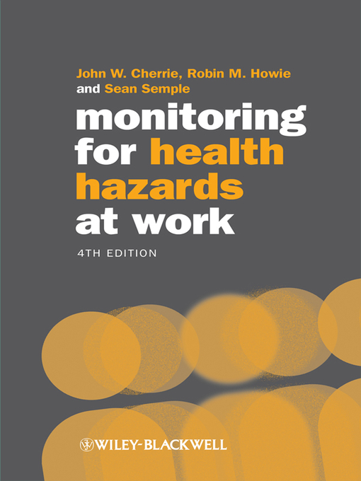 Title details for Monitoring for Health Hazards at Work by John Cherrie - Available